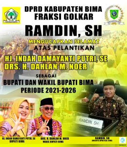 Ucapan Selamat atas Pelantikan Bupati dan Wakil Bupati Bima dari Fraksi Golkar DPRD Bima