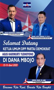 Selamat Datang Ketua Umum DPP Partai Demokrat Agus Harimurti Yudhoyono di Dana Mbojo 15 April 2022