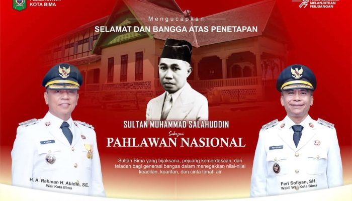 Pemkot Bima: Bangga Atas Ditetapkan Sultan Muhammad Salahuddin Sebagai Pahlawan Nasional