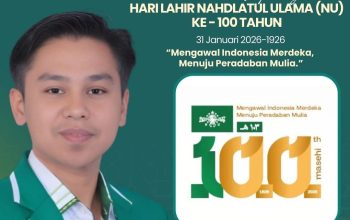 Muh.Erwin: Selamat Memperingati 100 Tahun Nahdatul Ulama