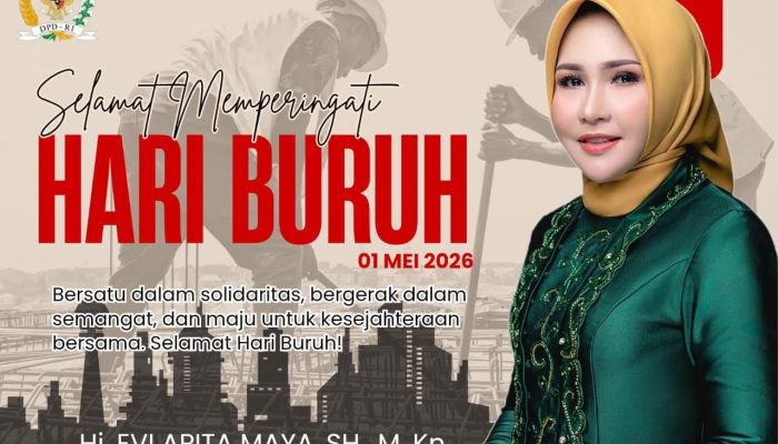 DPD RI Evi Apita Maya: Selamat Hari Buruh